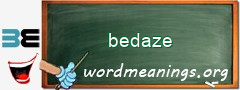 WordMeaning blackboard for bedaze